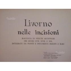 Livorno nelle incisioni litografie 17-18-19 secolo