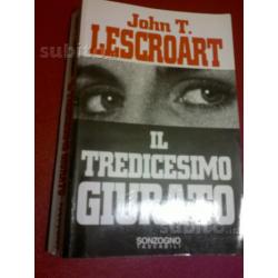 Libri IL TREDICESIMO GIURATO di John Lescroart