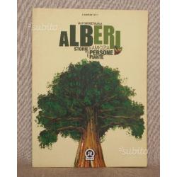 Alberi- Storie di amicizia tra persone e piante